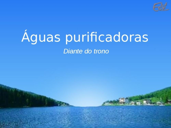 ÁGUAS PURIFICADORAS