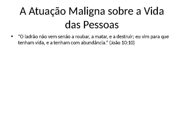 atuacao_maligna