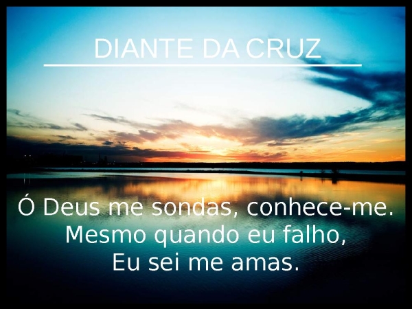 DIANTE DA CRUZ
