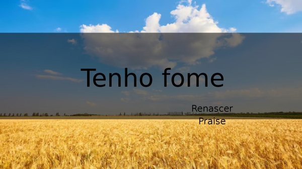 Tenho fome