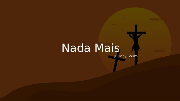 Nada Mais - Julliany Souza