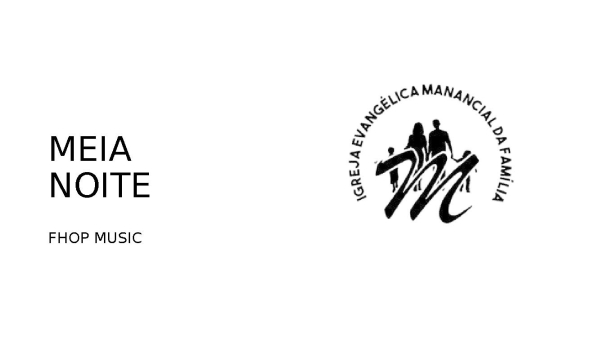 MEIA NOITE