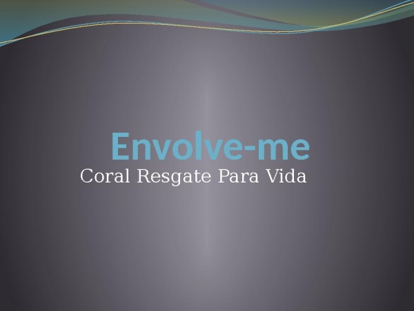 Envolve-me