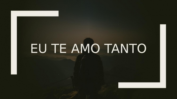 Eu te amo tanto