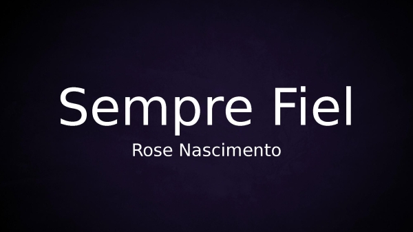 Sempre Fiel