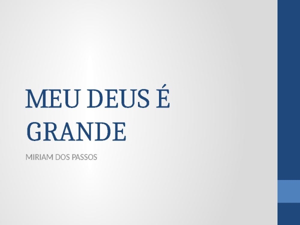 MEU DEUS É GRANDE