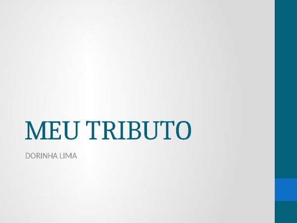MEU TRIBUTO