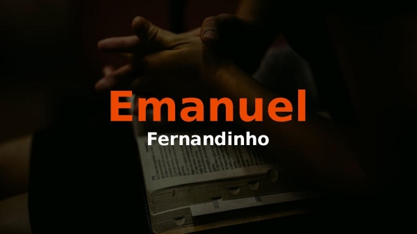 Emanuel - Fernandinho