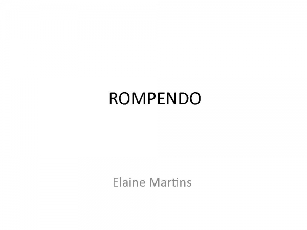 Rompendo - Elaine Martins.pptx (1).pptx