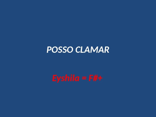 POSSO CLAMAR