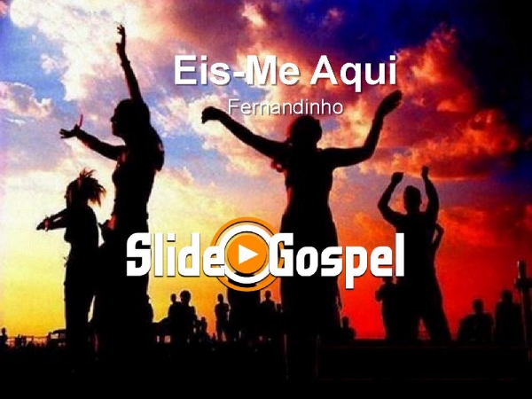 EIS-ME AQUI