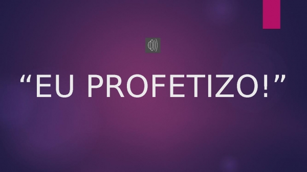 02 Kléo Venâncio - Eu Profetizo!.pptx