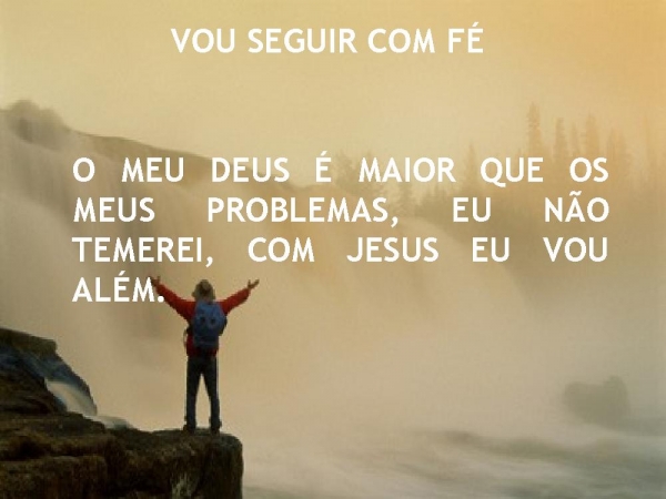 VOU SEGUIR COM FÉ