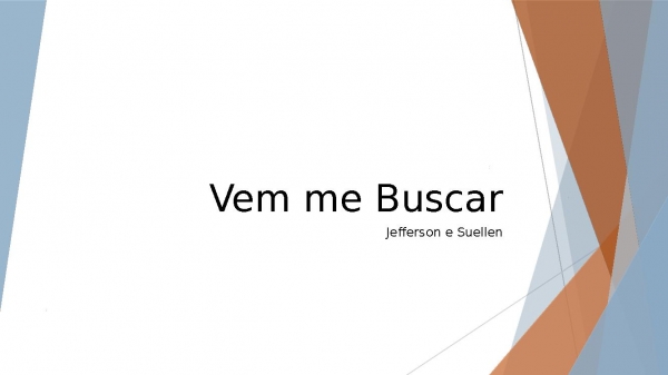 vem me buscar - pode morar aqui