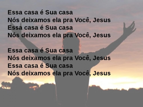 A CASA SUA Casa Worship Slide Gospel a-casa-sua-casa-worship-slide-gospel