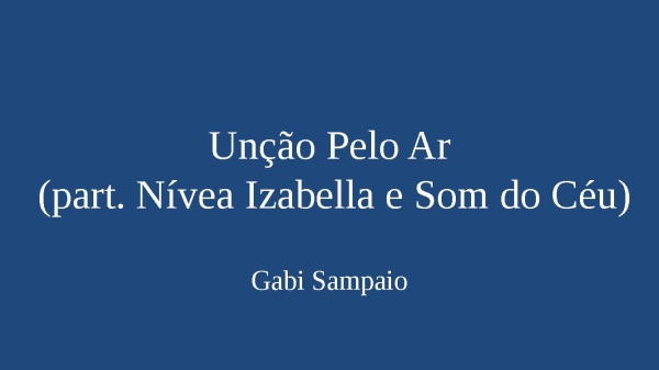 Unção Pelo Ar