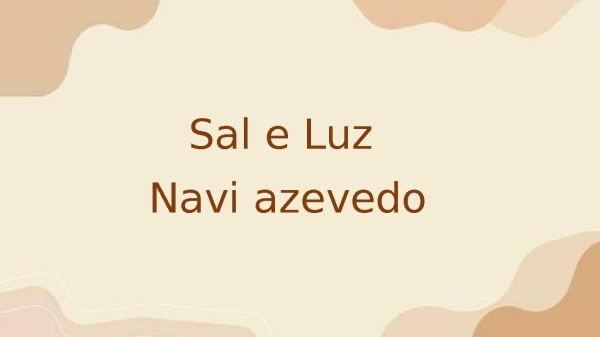 Sal e Luz