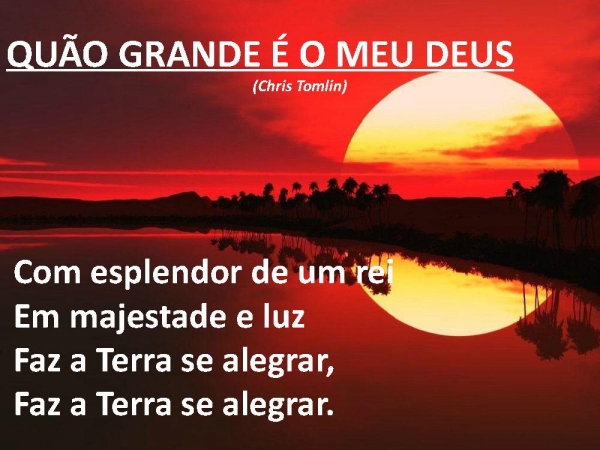 Quão grande é o meu Deus