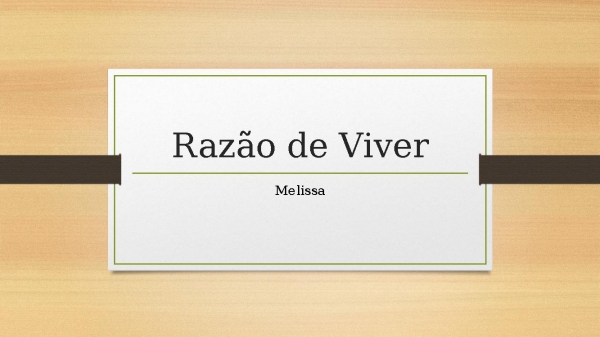 Razão de Viver