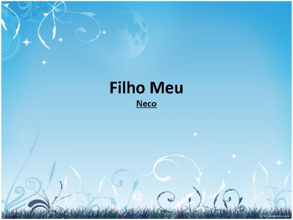 Filho Meu.pptx