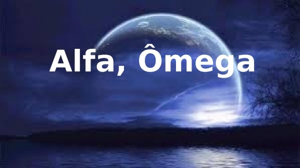 Alfa ômega Cristo filho.pptx