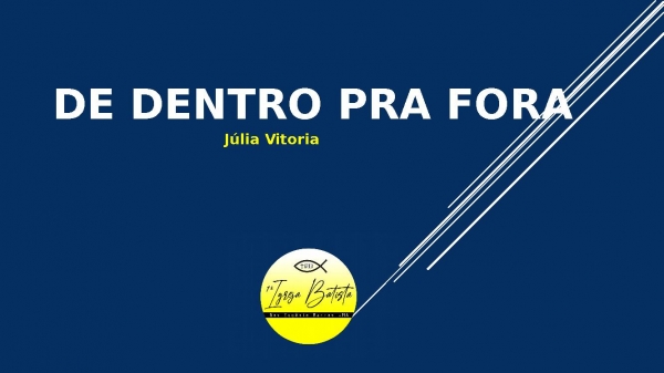 De dentro pra fora