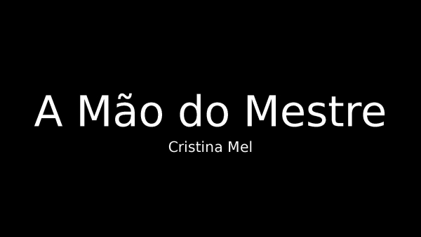 A Mão do Mestre