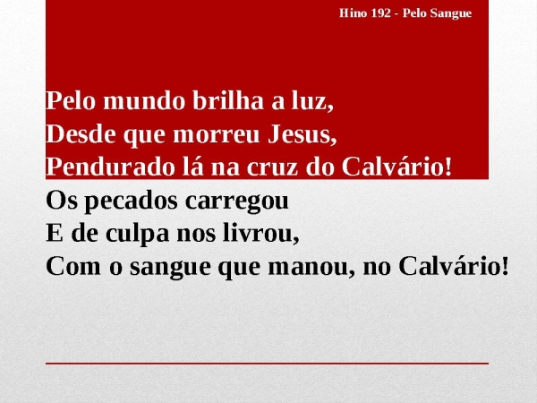 Hino 192 - Pelo Sangue
