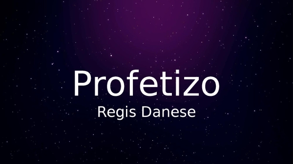Profetizo