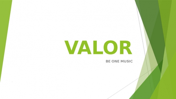 VALOR - Be onde music