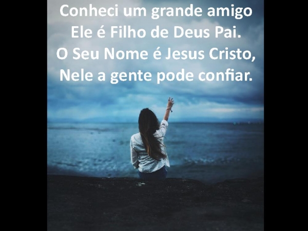 Nele a gente pode confiar