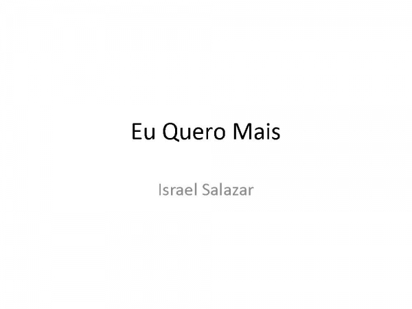 Eu Quero Mais.pptx