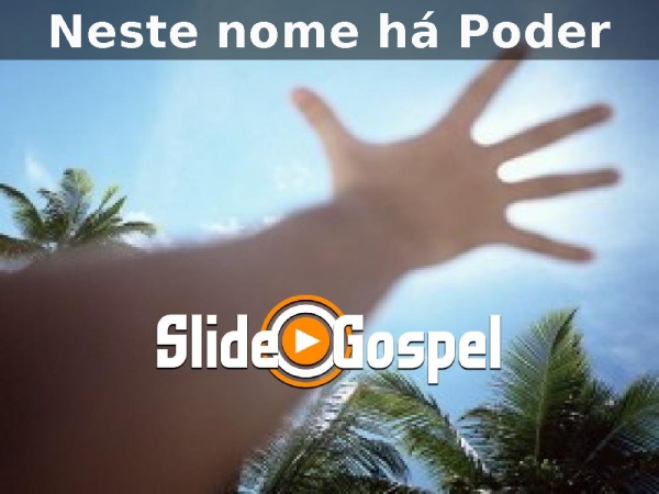 Neste nome há poder.pptx