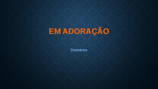 Em Adoração