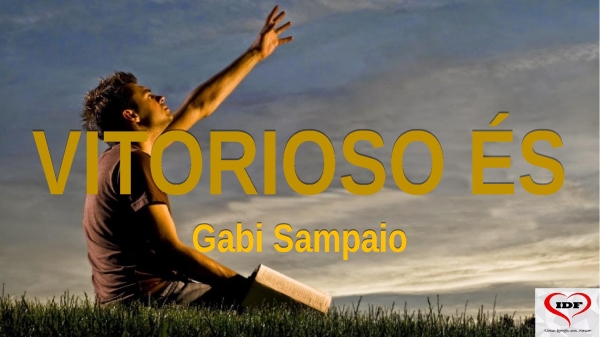 VITORIOSO ÉS