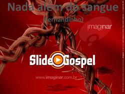 Nada além do sangue - Fernandinho