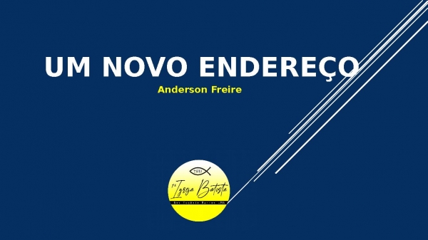 Um novo endereço