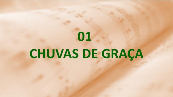 01 - Chuvas de Graça.pptx
