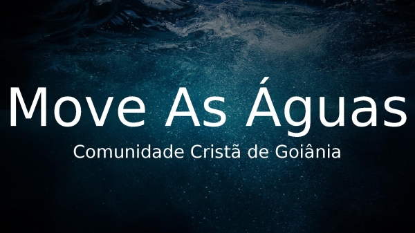 Move As Águas