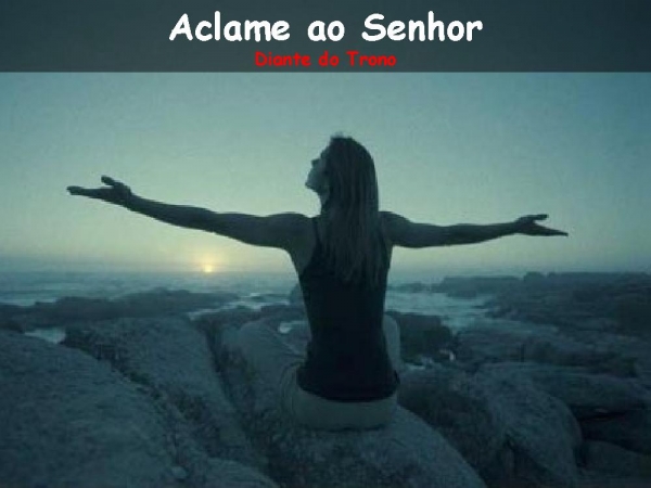 Aclame ao Senhor