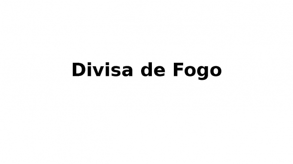 divisa de fogo