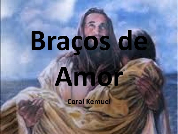 Braços de Amor.pptx