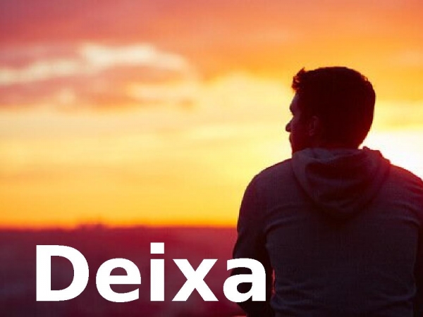 Deixa