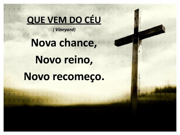 Quem vem do céu