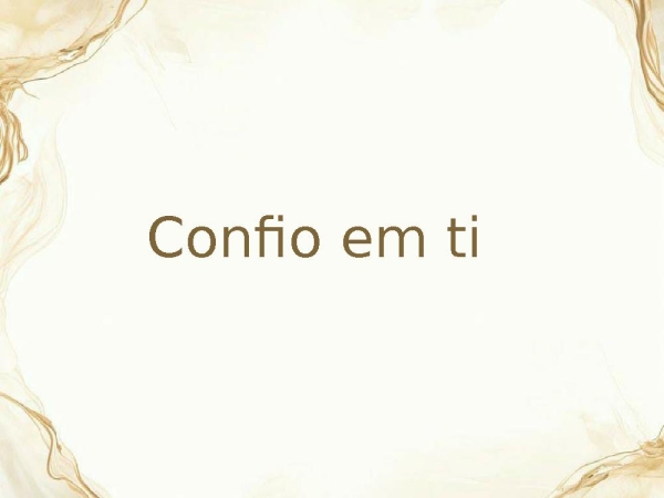 eu confio em ti