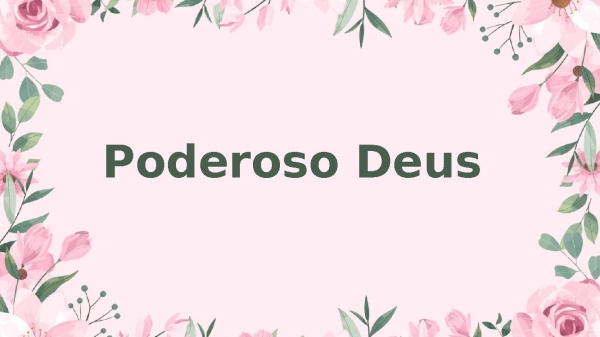Poderoso Deus