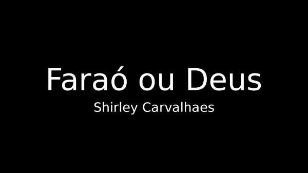 Faraó ou Deus