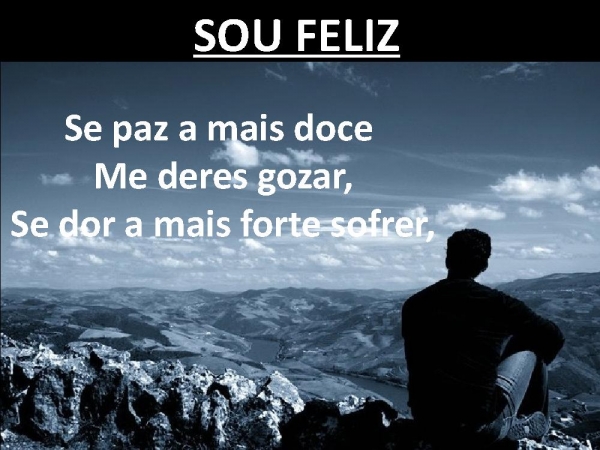 Sou feliz