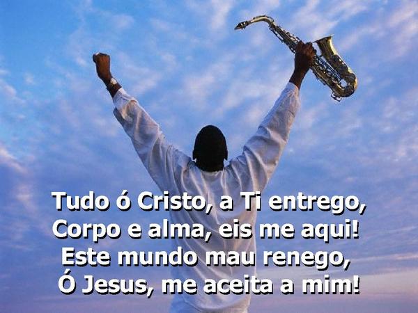 Tudo, ó Cristo, a Ti entrego - página 3