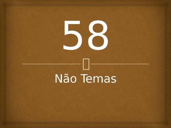 58 - Não Temas.pptx